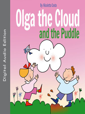 cover image of Olga the Cloud and the Puddle